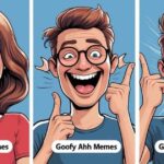 Goofy Ahh Memes